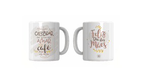 Caneca Feliz Dia Das Mães