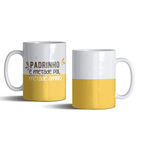 Caneca Padrinho É Metade Pai Metade Amigo
