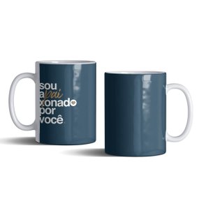 Caneca Sou Apaixonado Por Você - Azul